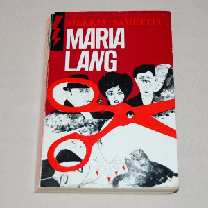 Maria Lang Silkkiä samettia